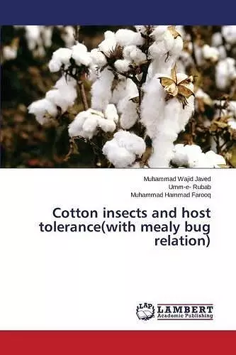 Cotton Insects and Host Tolerance(with Mealy Bug Relation) cover