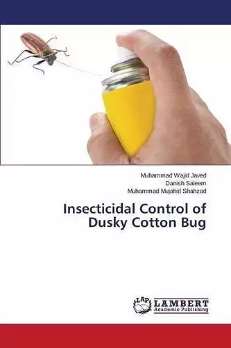 Insecticidal Control of Dusky Cotton Bug cover