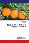 Studies On Postharvest Pathogens Of Citrus cover