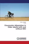 Visuomotor Adaptation in Older Adults with and without MCI cover