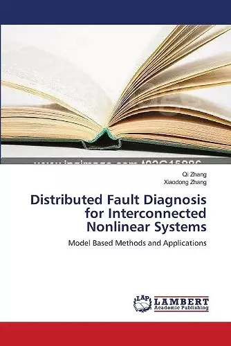 Distributed Fault Diagnosis for Interconnected Nonlinear Systems cover