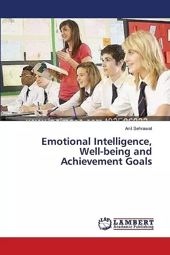 Emotional Intelligence, Well-being and Achievement Goals cover