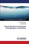 Tuned Aperture Computed Tomography in Dentistry cover