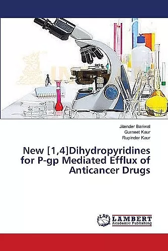 New [1,4]Dihydropyridines for P-gp Mediated Efflux of Anticancer Drugs cover