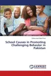 School Causes in Promoting Challenging Behavior in Pakistan cover