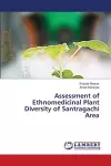 Assessment of Ethnomedicinal Plant Diversity of Santragachi Area cover