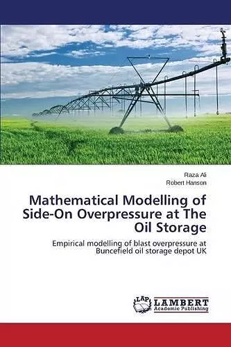 Mathematical Modelling of Side-On Overpressure at The Oil Storage cover