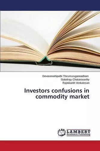 Investors confusions in commodity market cover