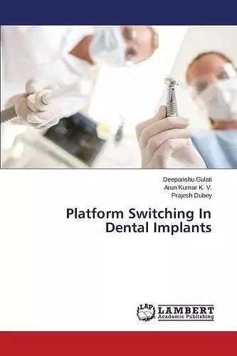 Platform Switching In Dental Implants cover