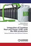 Integration of Combine Heat and Power (CHP) with Bio-SNG production cover