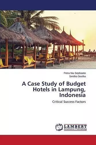 A Case Study of Budget Hotels in Lampung, Indonesia cover