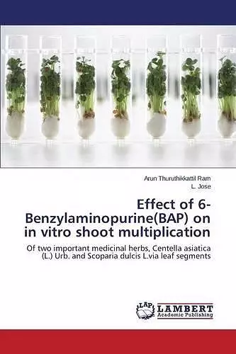 Effect of 6-Benzylaminopurine(BAP) on in vitro shoot multiplication cover