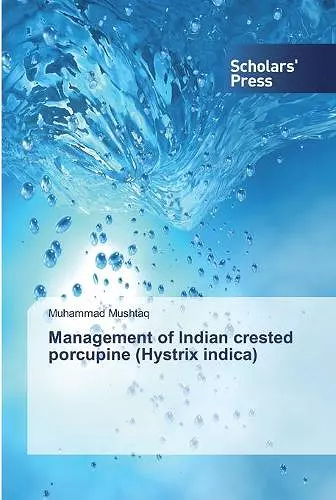 Management of Indian crested porcupine (Hystrix indica) cover