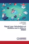 Signal Loss Calculations at 900Mhz and 2.4Ghz in WBAN cover