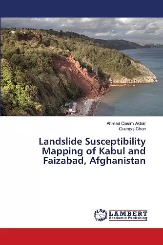 Landslide Susceptibility Mapping of Kabul and Faizabad, Afghanistan cover