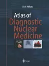 Atlas of Diagnostic Nuclear Medicine cover