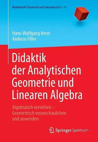 Didaktik Der Analytischen Geometrie Und Linearen Algebra cover