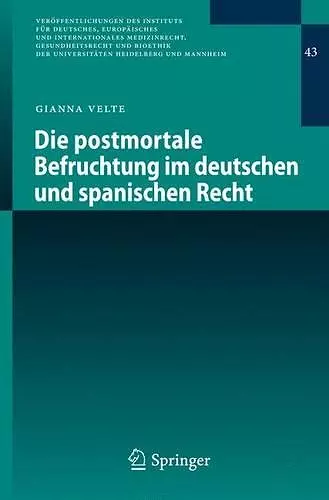 Die postmortale Befruchtung im deutschen und spanischen Recht cover