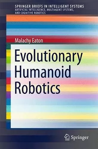 Evolutionary Humanoid Robotics cover