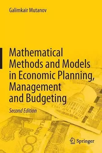 Mathematical Methods and Models in Economic Planning, Management and Budgeting cover