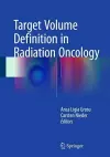 Target Volume Definition in Radiation Oncology cover