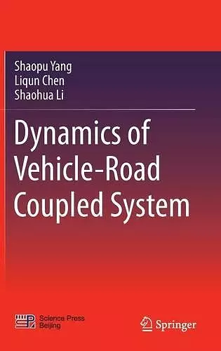 Dynamics of Vehicle-Road Coupled System cover