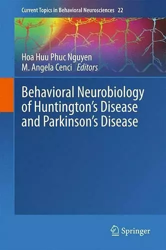 Behavioral Neurobiology of Huntington's Disease and Parkinson's Disease cover