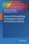 Behavioral Neurobiology of Huntington's Disease and Parkinson's Disease cover