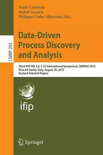 Data-Driven Process Discovery and Analysis cover