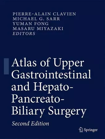 Atlas of Upper Gastrointestinal and Hepato-Pancreato-Biliary Surgery cover