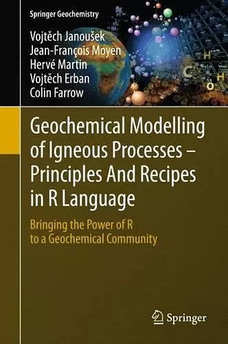 Geochemical Modelling of Igneous Processes – Principles And Recipes in R Language cover