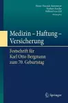 Medizin - Haftung - Versicherung cover