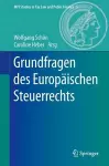 Grundfragen des Europäischen Steuerrechts cover