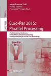 Euro-Par 2015: Parallel Processing cover