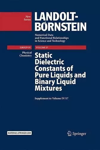 Static Dielectric Constants of Pure Liquids and Binary Liquid Mixtures cover