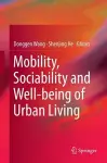 Mobility, Sociability and Well-being of Urban Living cover