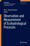 Observation and Measurement of Ecohydrological Processes cover