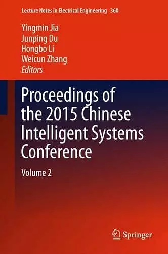 Proceedings of the 2015 Chinese Intelligent Systems Conference cover