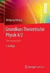 Grundkurs Theoretische Physik 4/2 cover