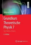 Grundkurs Theoretische Physik 7 cover