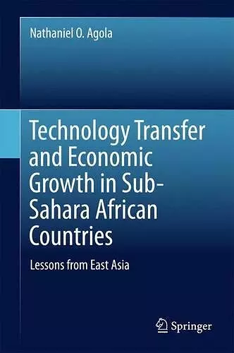 Technology Transfer and Economic Growth in Sub-Sahara African Countries cover