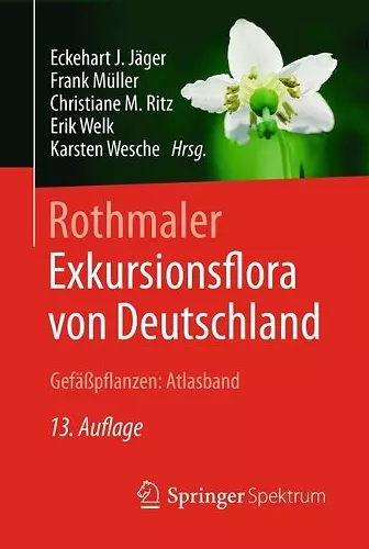 Rothmaler - Exkursionsflora von Deutschland, Gefäßpflanzen: Atlasband cover