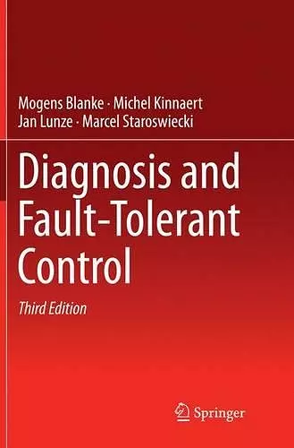 Diagnosis and Fault-Tolerant Control cover