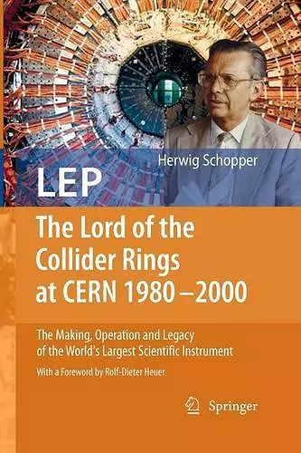 LEP - The Lord of the Collider Rings at CERN 1980-2000 cover