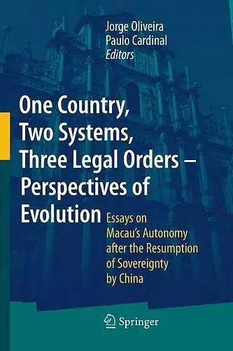 One Country, Two Systems, Three Legal Orders - Perspectives of Evolution cover