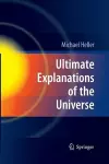 Ultimate Explanations of the Universe cover