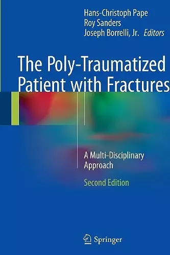 The Poly-Traumatized Patient with Fractures cover