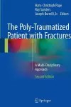 The Poly-Traumatized Patient with Fractures cover