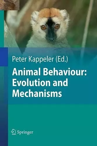 Animal Behaviour: Evolution and Mechanisms cover