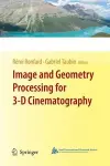 Image and Geometry Processing for 3-D Cinematography cover